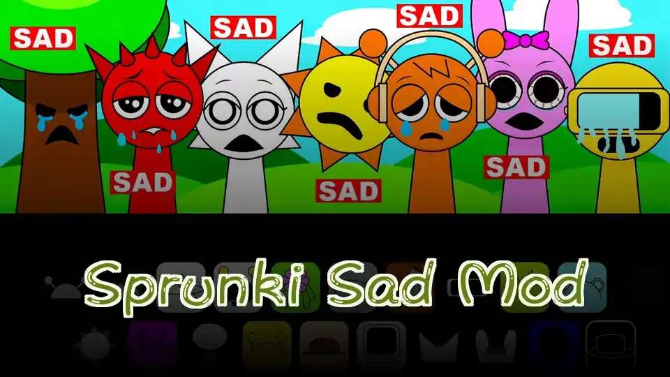 Sprunki Sad Mod