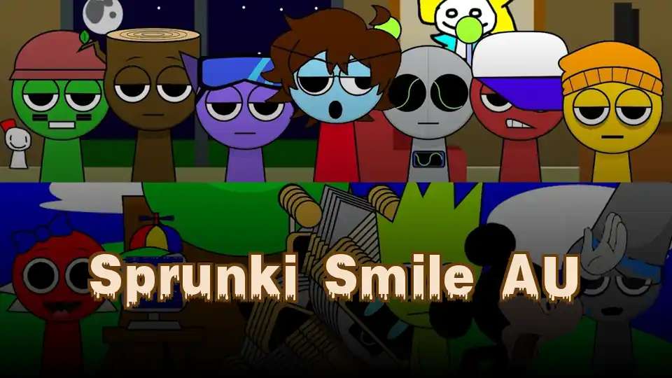 Sprunki Smile AU