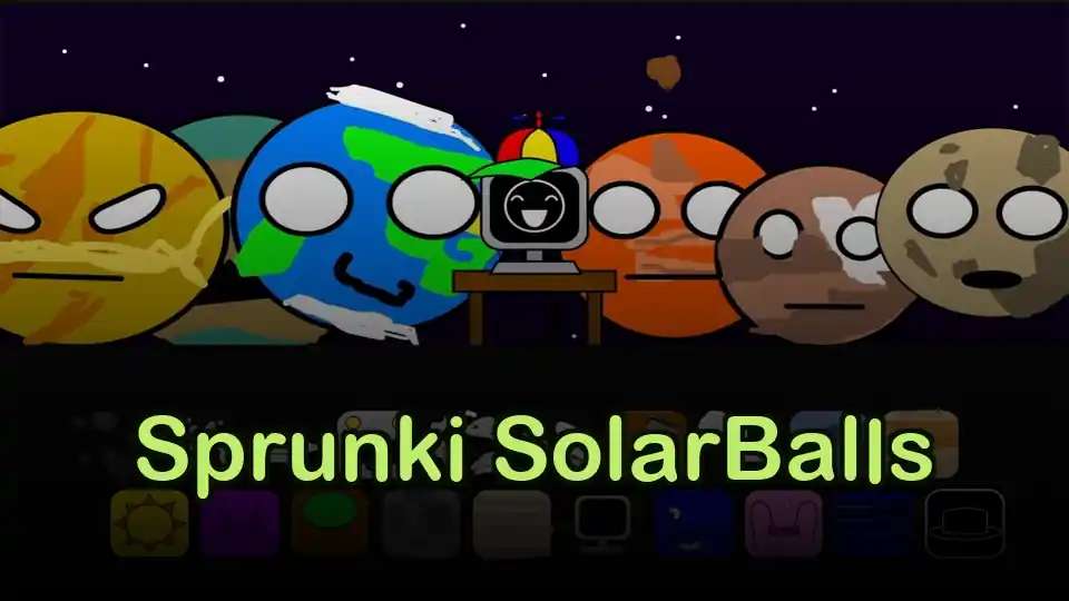 Sprunki SolarBalls