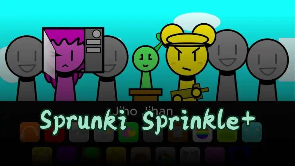 Sprunki Sprinkle+