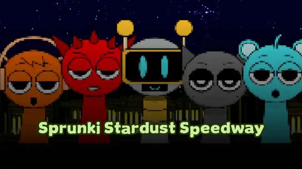 Sprunki Stardust Speedway