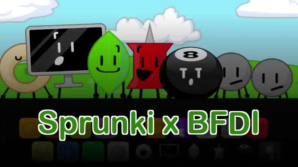 Sprunki x BFDI