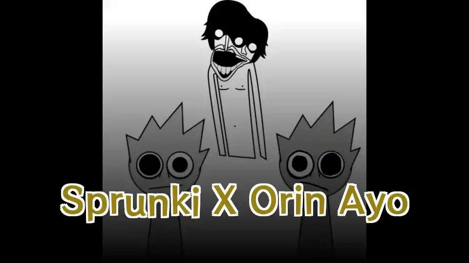 Sprunki X Orin Ayo