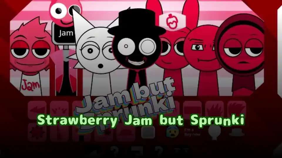 Strawberry Jam but Sprunki