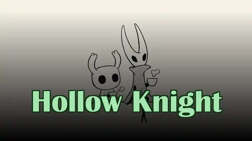 Hollow Knight