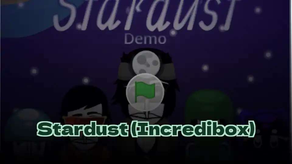 Stardust (Incredibox)