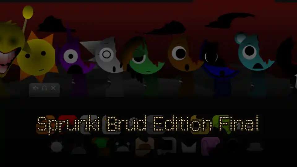 Sprunki Brud Edition Final