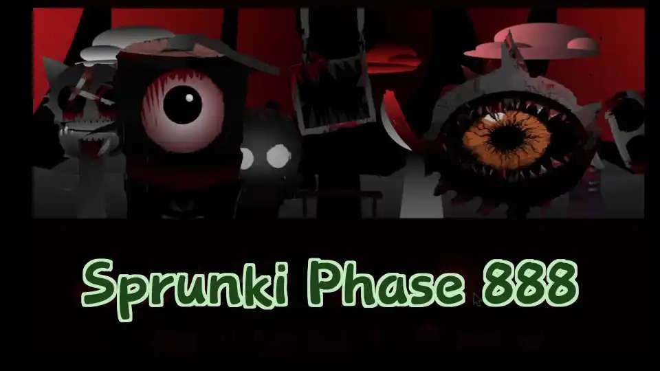 Sprunki Phase 888