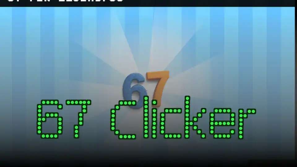 67 Clicker