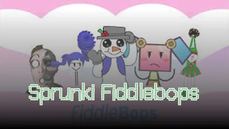 Sprunki Fiddlebops