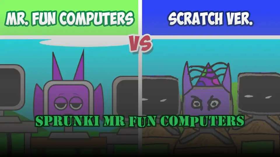 Sprunki Mr Fun Computers
