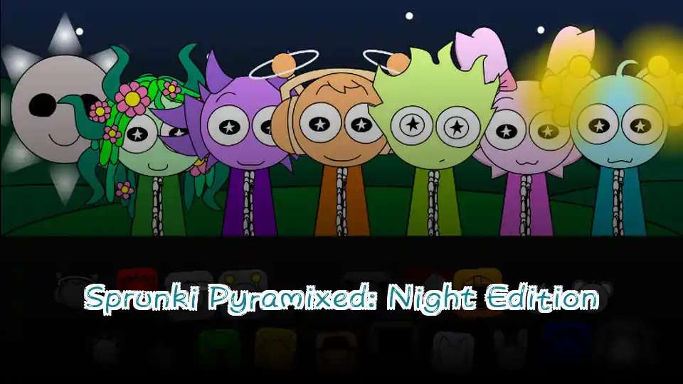 Sprunki Pyramixed: Night Edition