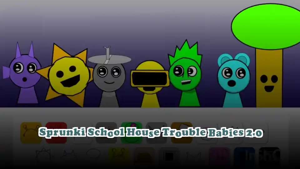 Sprunki School House Trouble Babies 2.0