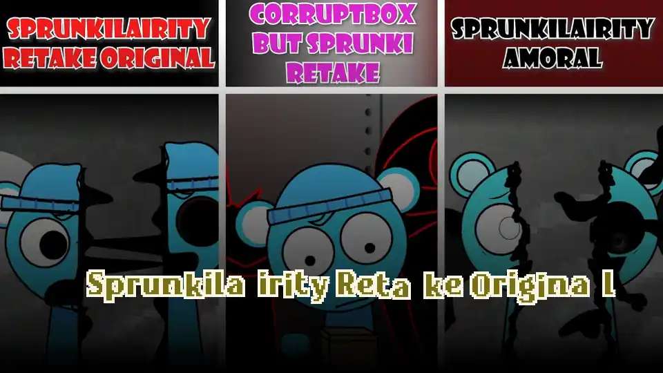 Sprunkilairity Retake Original