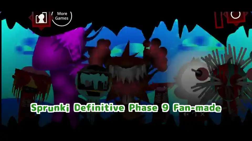 Sprunki Definitive Phase 9 Fan-made