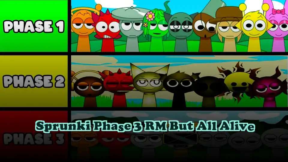 Sprunki Phase 3 RM But All Alive