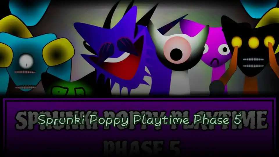 Sprunki Poppy Playtime Phase 5