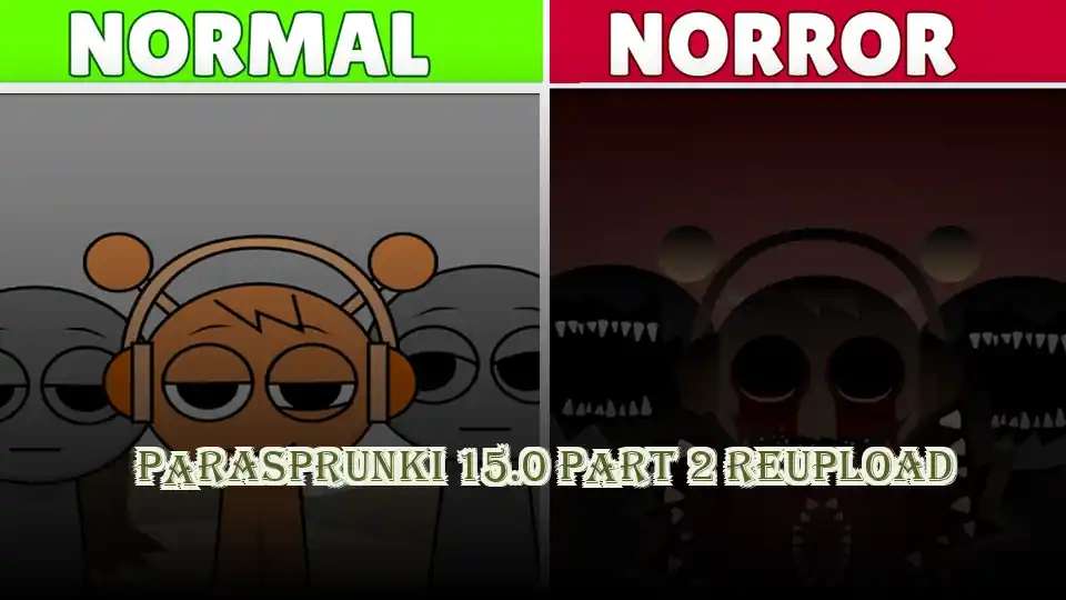 ParaSprunki 15.0 Part 2 Reupload