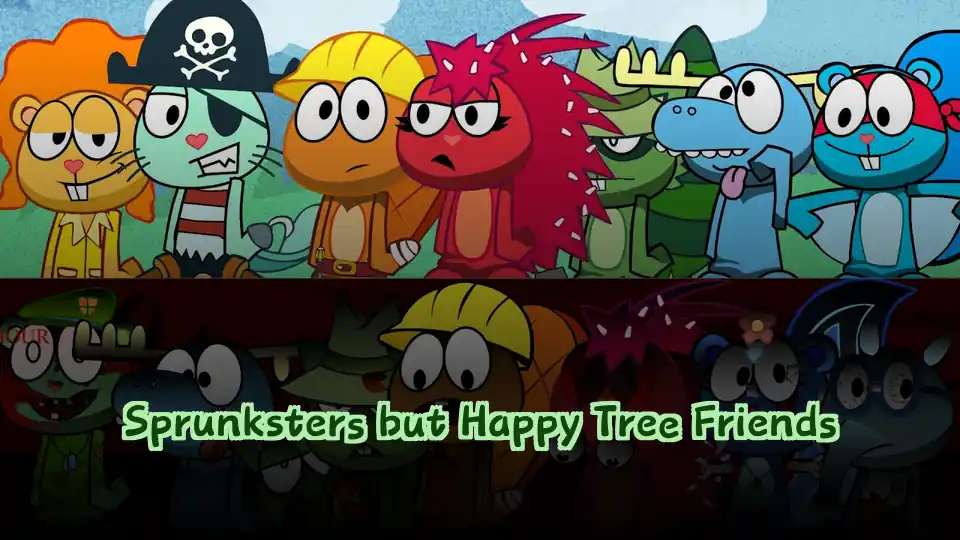Sprunksters but Happy Tree Friends