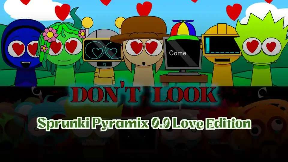 Sprunki Pyramix 0.9 Love Edition