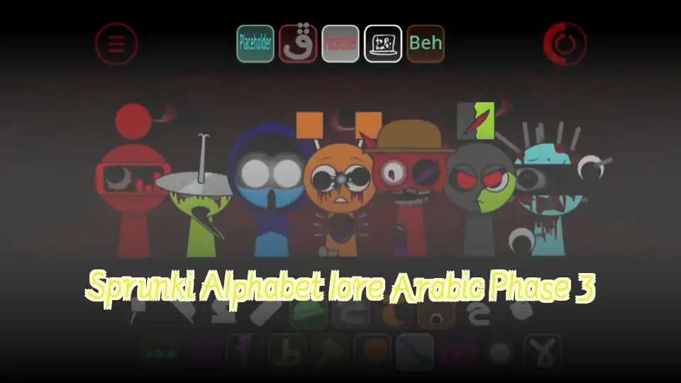 Sprunki Alphabet lore Arabic Phase 3